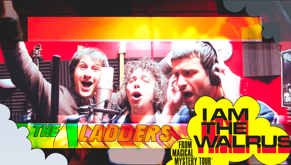 I Am The Walrus - The Ladders (Beatles cover)