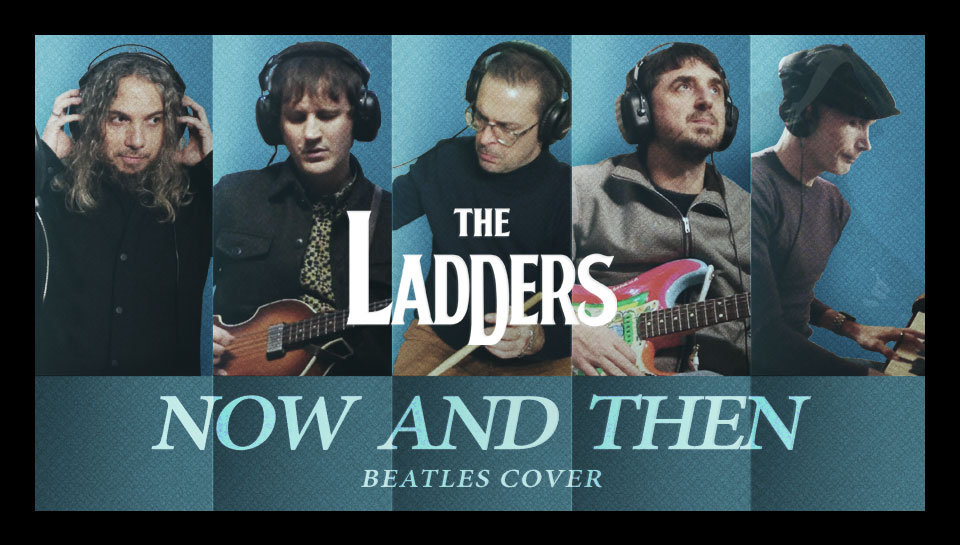 Now and Then - The Ladders (Beatles cover)