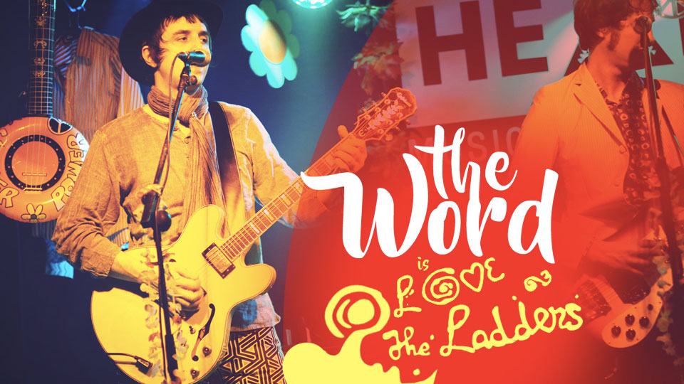 The Word - The Ladders (Beatles live cover)