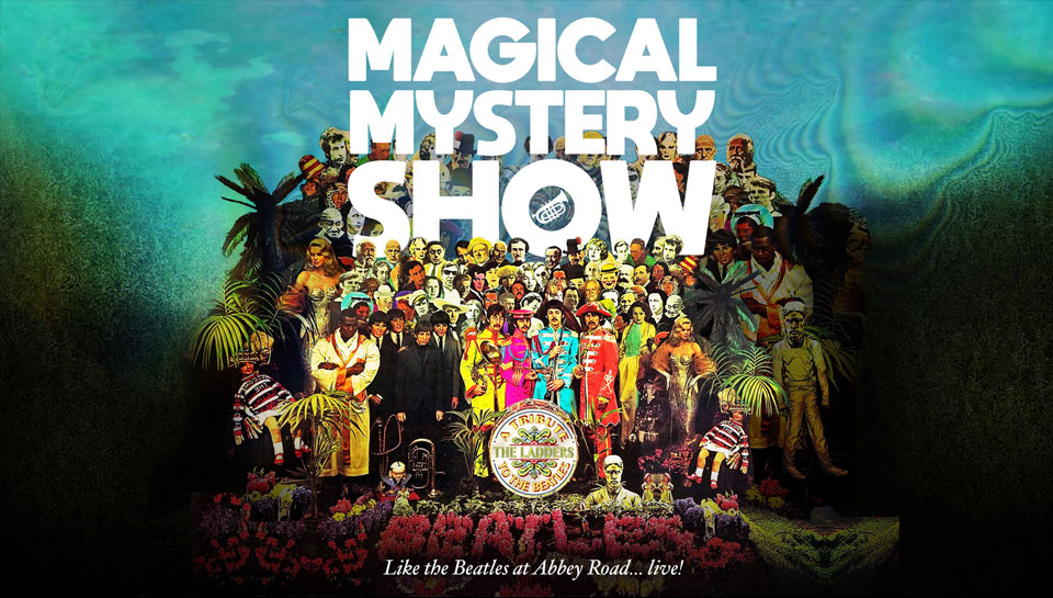 Magical Mystery Tour - Beatles with Orchestra live show by The Ladders & Concordia