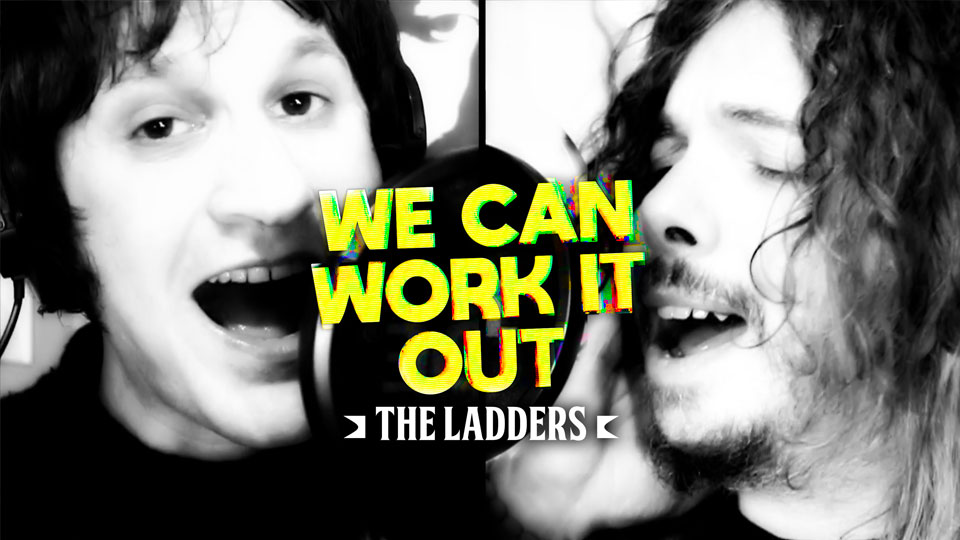 We Can Work It Out - The Ladders (Beatles cover)
